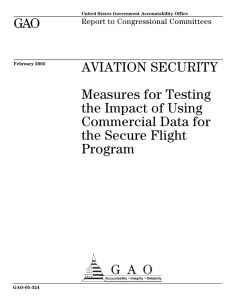 GAO AVIATION SECURITY Measures for Testing the Impact of Using