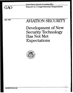 AVIATION  SECURITY Development  of New Security Technology Has Not Met