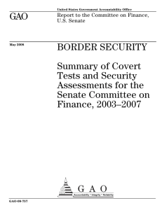 GAO BORDER SECURITY Summary of Covert Tests and Security