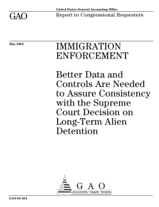 GAO IMMIGRATION ENFORCEMENT Better Data and