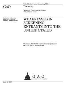 GAO WEAKNESSES IN SCREENING ENTRANTS INTO THE