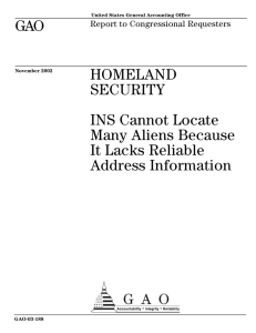 GAO HOMELAND SECURITY INS Cannot Locate