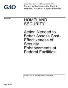 HOMELAND SECURITY Action Needed to Better Assess Cost-
