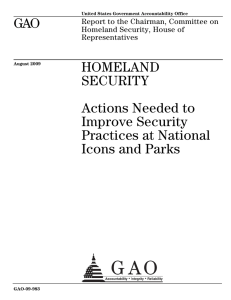 GAO HOMELAND SECURITY Actions Needed to