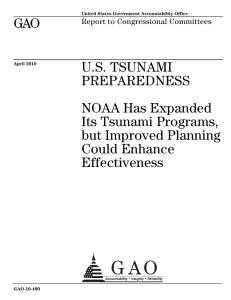 GAO U.S. TSUNAMI PREPAREDNESS NOAA Has Expanded