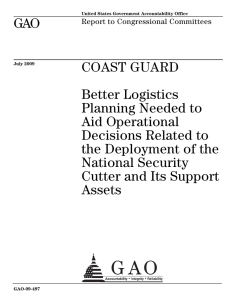 GAO COAST GUARD Better Logistics Planning Needed to