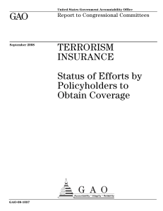 GAO TERRORISM INSURANCE Status of Efforts by