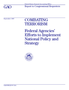 GAO COMBATING TERRORISM Federal Agencies’