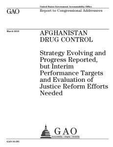 GAO AFGHANISTAN DRUG CONTROL Strategy Evolving and