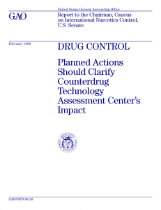 GAO DRUG CONTROL Planned Actions Should Clarify