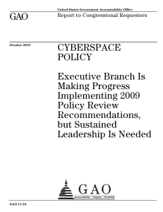 GAO CYBERSPACE POLICY Executive Branch Is