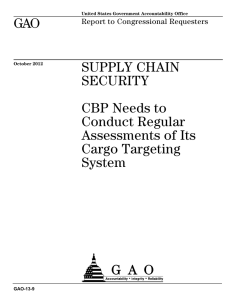 GAO SUPPLY CHAIN SECURITY CBP Needs to