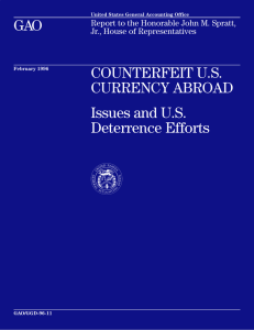 GAO COUNTERFEIT U.S. CURRENCY ABROAD Issues and U.S.