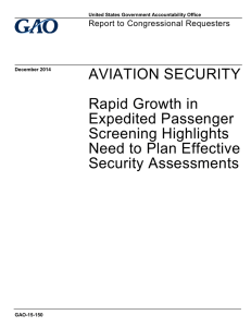 AVIATION SECURITY Rapid Growth in Expedited Passenger Screening Highlights