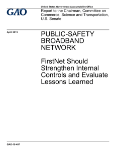 PUBLIC-SAFETY BROADBAND NETWORK FirstNet Should