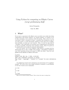 Using Python for computing on Elliptic Curves (very) preliminary draft 1 What?