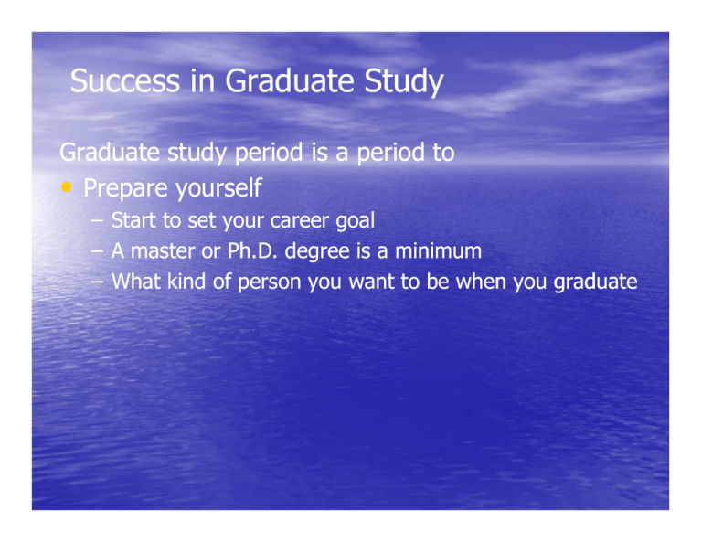 experimental study looking at success in graduate school