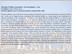 Co-authors: Elena Vilchevskaya Chemical affinity tensor in mechanochemistry of deformable solids