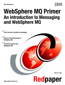 WebSphere MQ Primer An Introduction to Messaging and WebSphere MQ Front cover