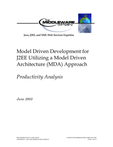Model Driven Development for J2EE Utilizing a Model Driven Architecture (MDA) Approach