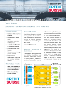 Credit Suisse Cost and Risk Reduction Achieved by Model Driven Architecture