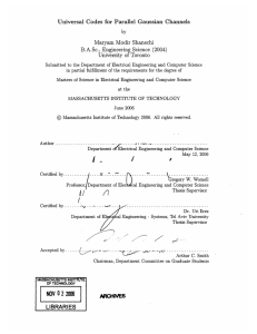 Universal  Codes  for  Parallel  Gaussian ... Maryam  Modir  Shanechi University  of  Toronto