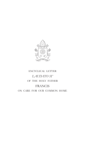 LAUDATO SI’ FRANCIS ENCYCLICAL  LETTER OF  THE  HOLY  FATHER