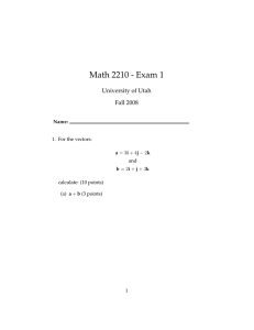 Math 2210 - Exam 1 University of Utah Fall 2008 Name:
