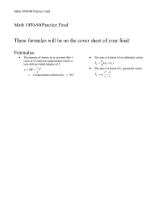 These formulas will be on the cover sheet of your... Formulas: Math 1050-90 Practice Final
