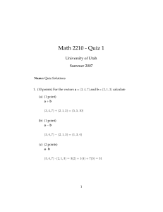 Math 2210 - Quiz 1 University of Utah Summer 2007