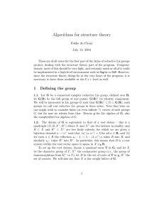 Algorithms for structure theory Fokko du Cloux July 13, 2004