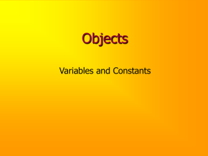Objects Variables and Constants