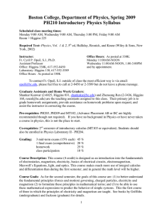 Boston College, Department of Physics, Spring 2009 PH210 Introductory Physics Syllabus