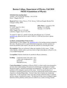 Boston College, Department of Physics, Fall 2010 PH183 Foundations of Physics
