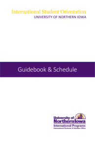 Guidebook &amp; Schedule International Student Orientation UNIVERSITY OF NORTHERN IOWA