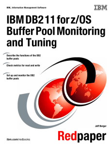 IBM DB2 11 for z/OS Buffer Pool Monitoring and Tuning Front cover