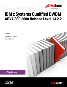 IBM z Systems Qualified DWDM ADVA FSP 3000 Release Level 13.2.2 Red