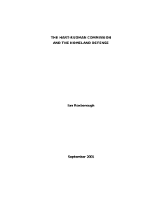 THE HART-RUDMAN COMMISSION AND THE HOMELAND DEFENSE Ian Roxborough September 2001