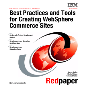 Best Practices and Tools for Creating WebSphere phere Commerce Sites