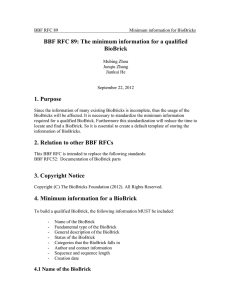 BBF RFC 89: The minimum information for a qualified BioBrick  1. Purpose