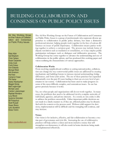 BUILDING COLLABORATION AND CONSENSUS ON PUBLIC POLICY ISSUES