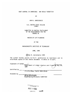 RENT  CONTROL  IN CAMBRIDGE:  WHO  REALLY ... BY BOSTON  STATE  COLLEGE SUBMITTED  IN PARTIAL  FULFILLMENT