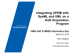 Integrating UPDM with SysML and UML on a DoD Acquisition Program