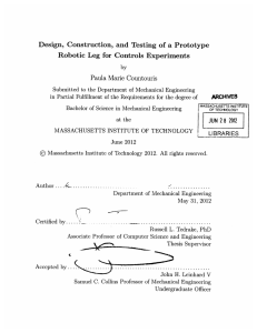 Design,  Construction,  and  Testing  of a ... Robotic  Leg  for  Controls  Experiments