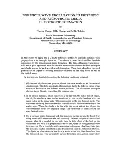 BOREHOLE WAVE PROPAGATION IN ISOTROPIC AND ANISOTROPIC MEDIA II: ISOTROPIC FORMATION