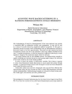 ACOUSTIC WAVE BACKSCATTERING IN A RANDOM INHOMOGENEOUS OCEAN SEDIMENT Weiqun Shi