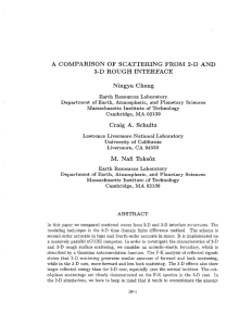 A COMPARISON OF SCATTERING FROM 2-D AND 3-D ROUGH INTERFACE Ningya Cheng