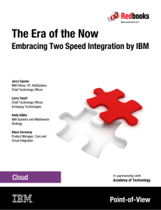 The Era of the Now Embracing Two Speed Integration by IBM ver