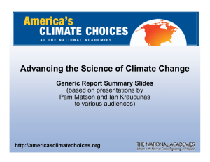 Congressional Request Advancing the Science of Climate Change 1 Generic Report Summary Slides