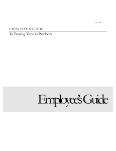 Employee’s Guide To Posting Time in Paycheck  EMPLOYEE’S GUIDE